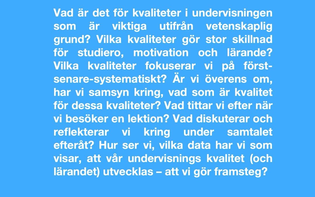 När både skolans nuläge och önskat läge är okänt